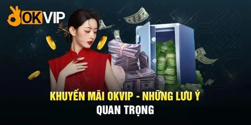 Ưu đãi thành viên OKVIP